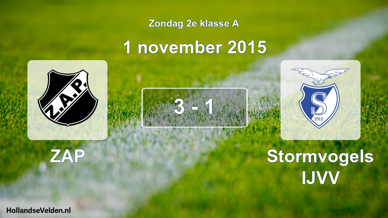Total number of matches played: ZAP - Stormvogels IJVV 3 - 1 (1 November 2015)