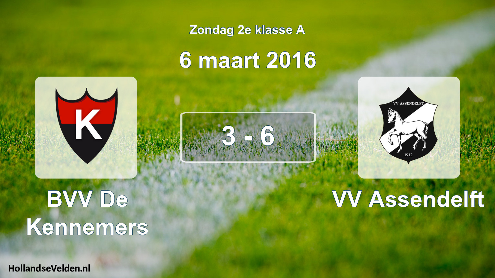 Total number of matches played: BVV De Kennemers - VV Assendelft 3 - 6 (6 March 2016)