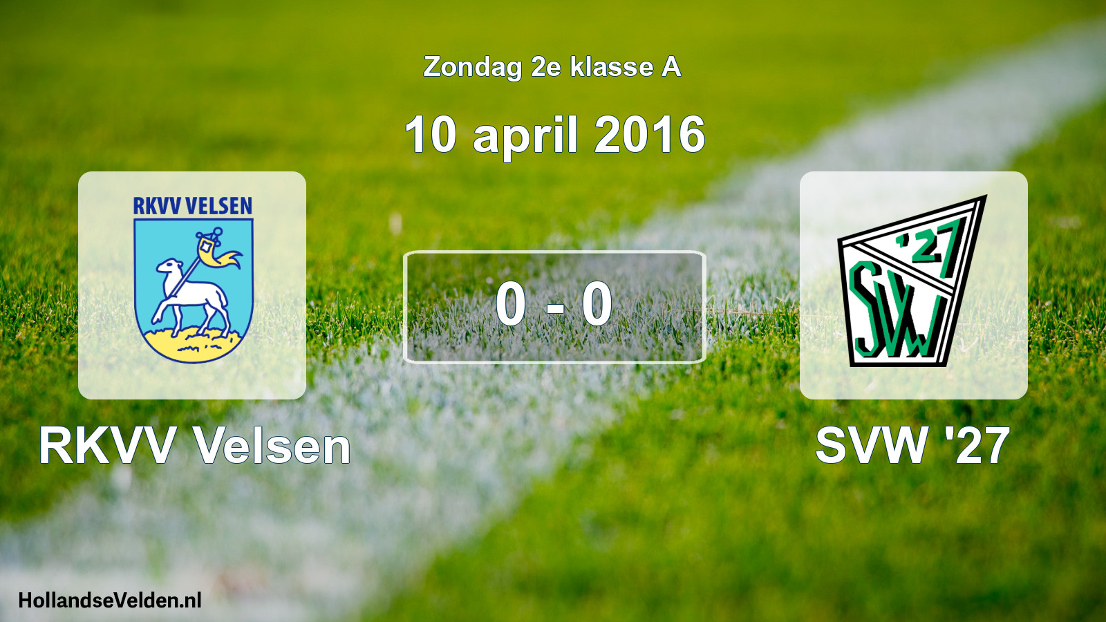 Total number of matches played: RKVV Velsen - SVW '27 0 - 0 (10 April 2016)
