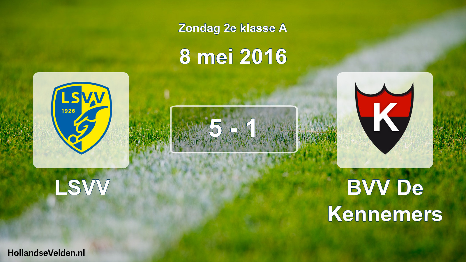 Total number of matches played: LSVV - BVV De Kennemers 5 - 1 (8 May 2016)