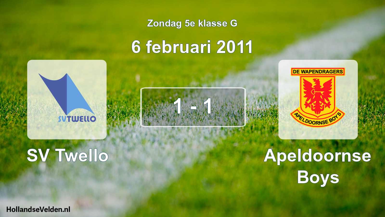 Total number of matches played: SV Twello - Apeldoornse Boys 1 - 1 (6 February 2011)