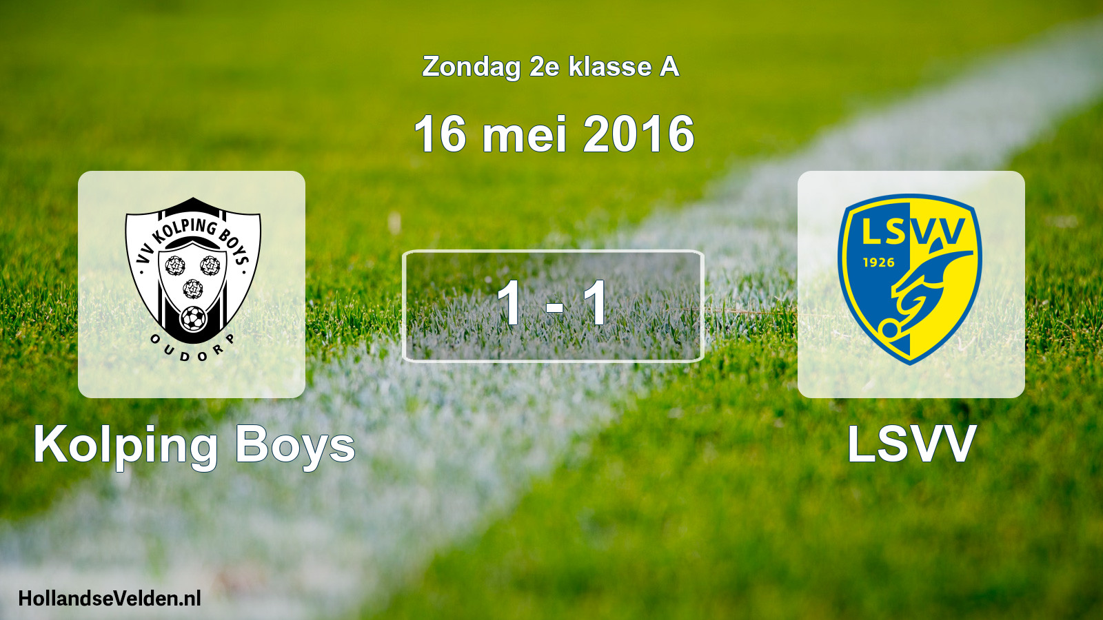 Total number of matches played: Kolping Boys - LSVV 1 - 1 (16 May 2016)