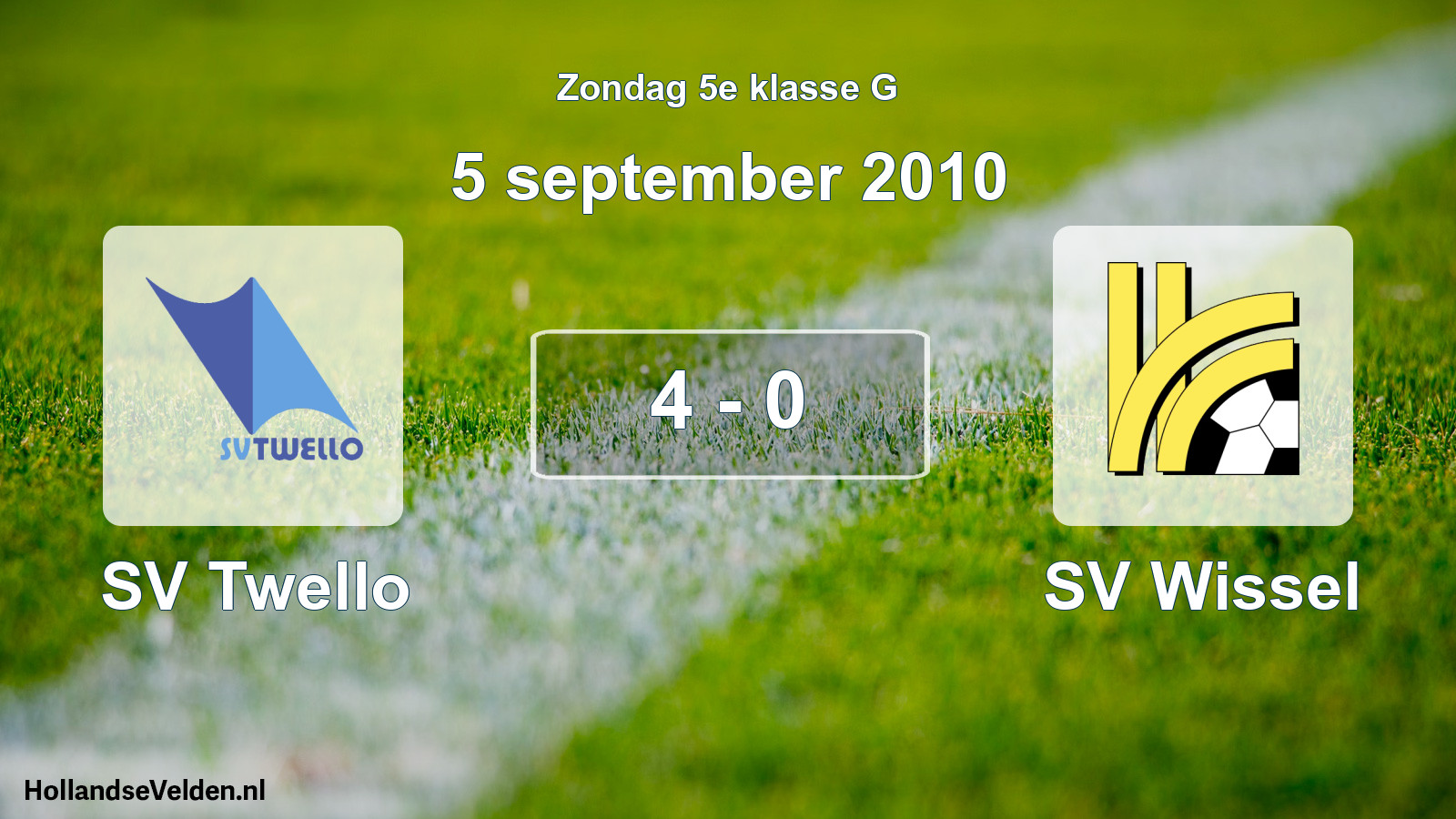 Total number of matches played: SV Twello - SV Wissel 4 - 0 (5 September 2010)