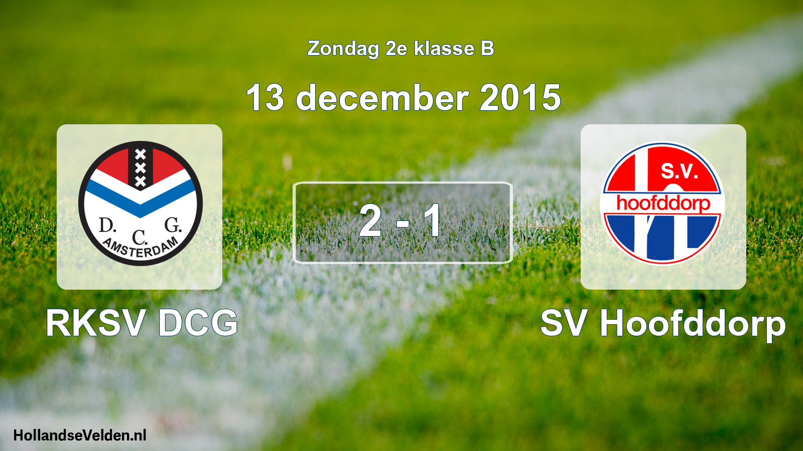 Total number of matches played: RKSV DCG - SV Hoofddorp 2 - 1 (13 December 2015)