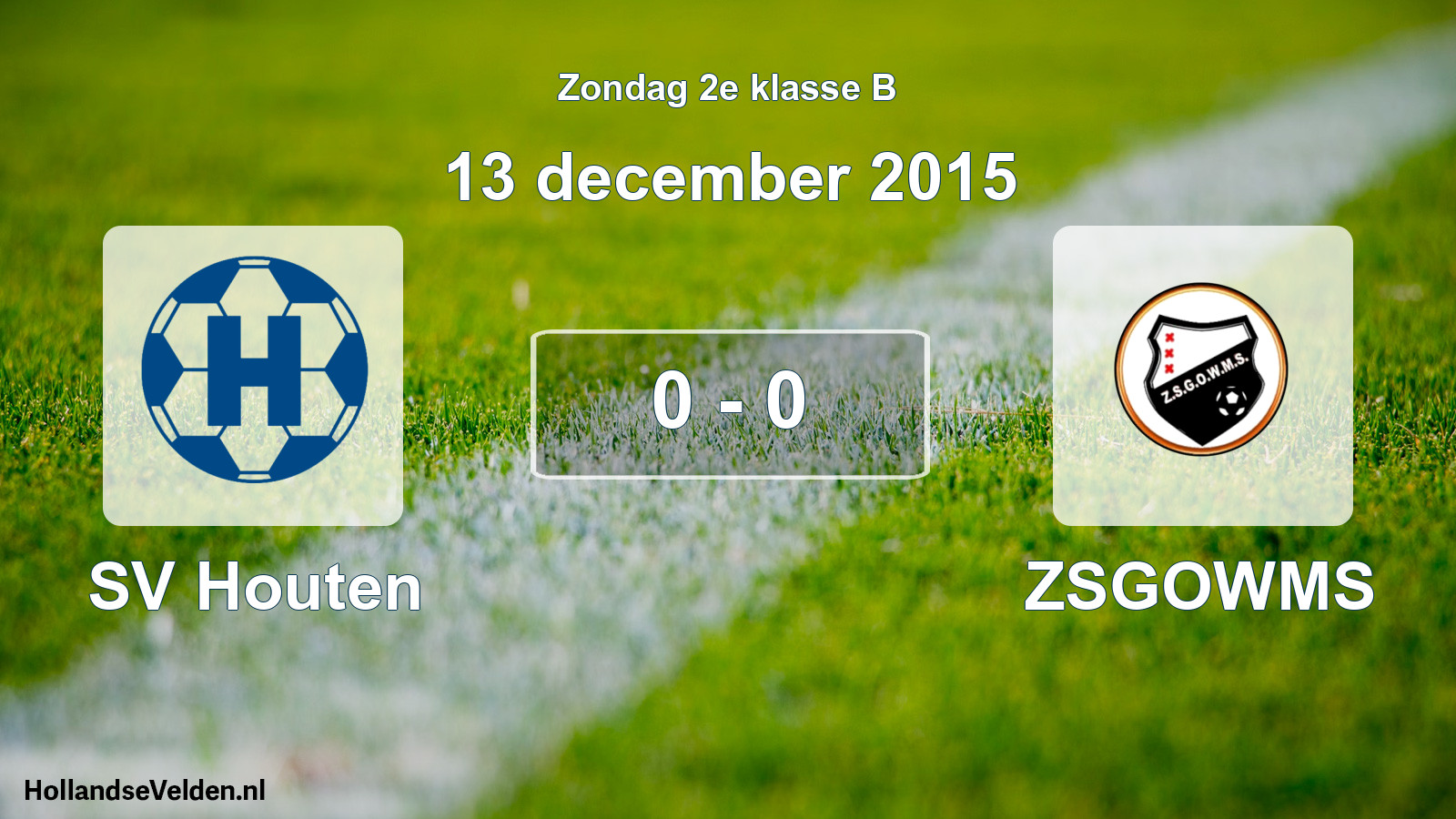 Total number of matches played: SV Houten - ZSGOWMS 0 - 0 (13 December 2015)