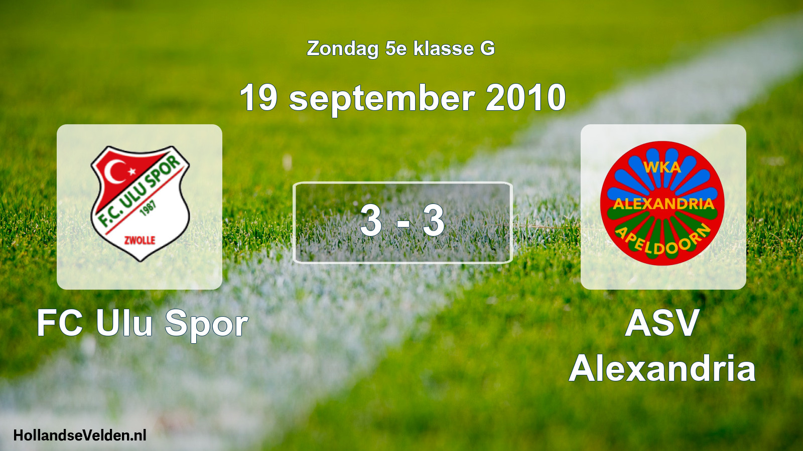 Total number of matches played: FC Ulu Spor - ASV Alexandria 3 - 3 (19 September 2010)