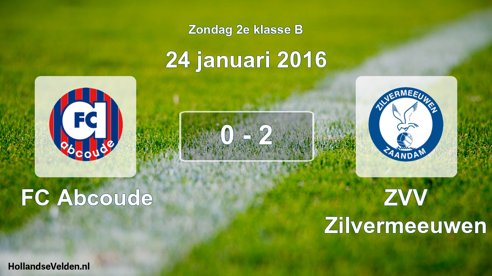 Total number of matches played: FC Abcoude - ZVV Zilvermeeuwen 0 - 2 (24 January 2016)