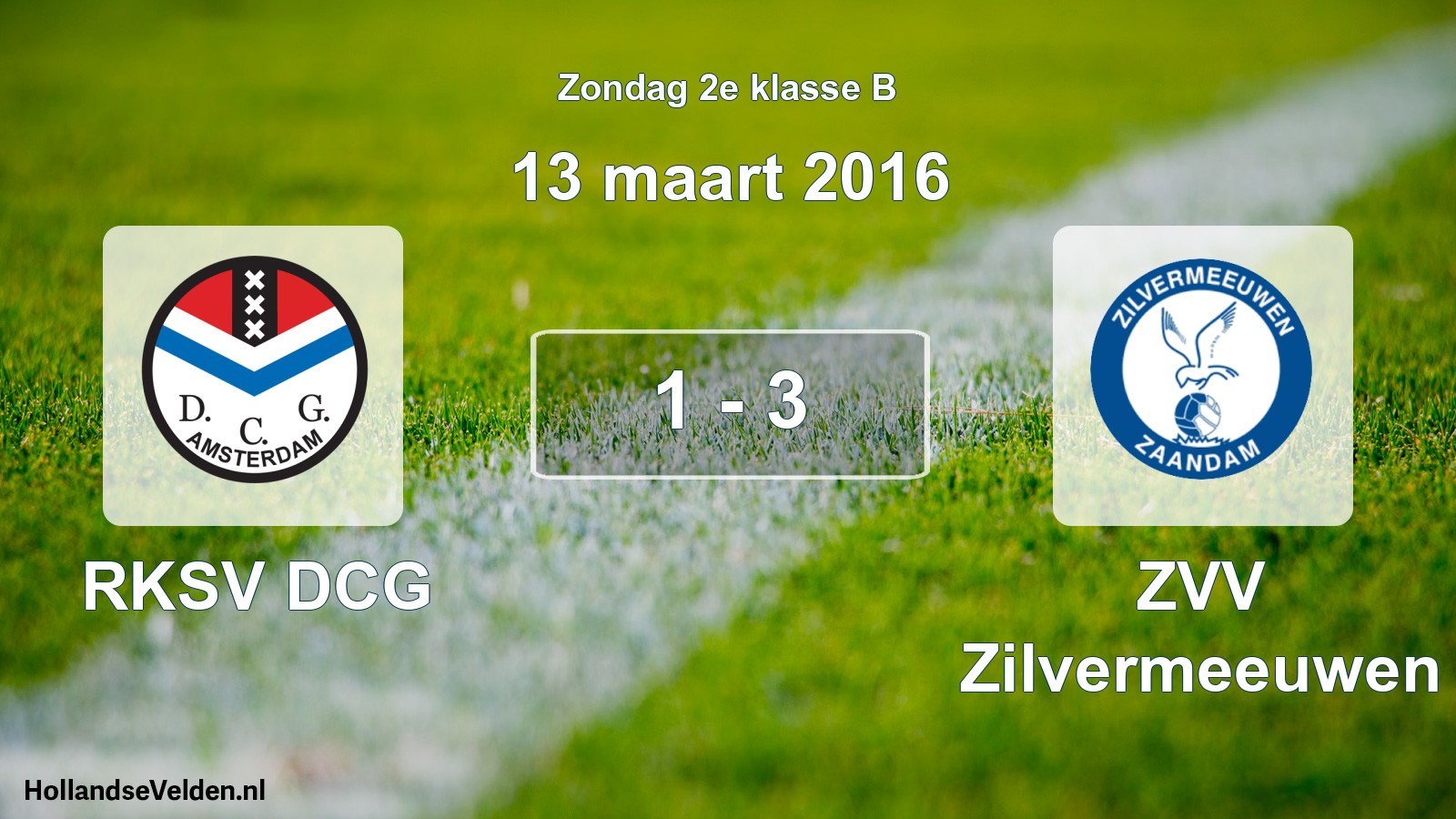 Total number of matches played: RKSV DCG - ZVV Zilvermeeuwen 1 - 3 (13 March 2016)