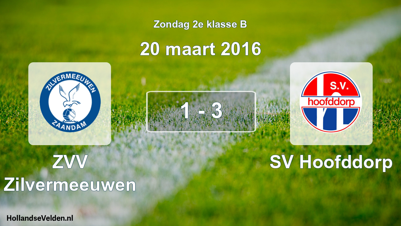 Total number of matches played: ZVV Zilvermeeuwen - SV Hoofddorp 1 - 3 (20 March 2016)