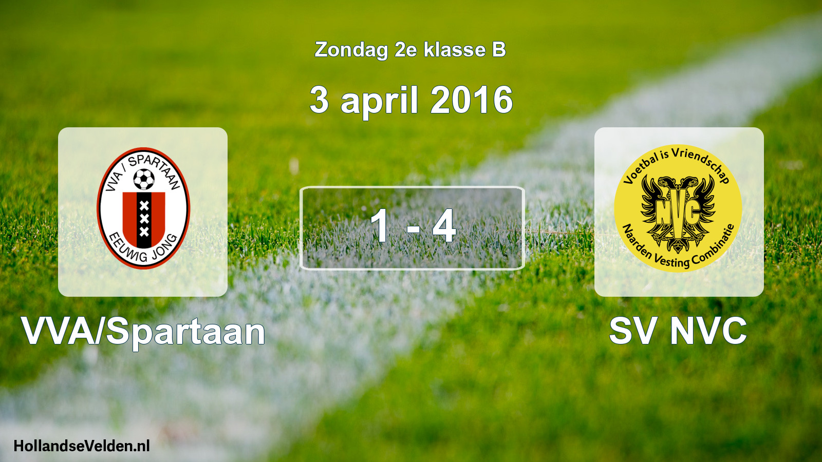 Total number of matches played: VVA/Spartaan - SV NVC 1 - 4 (3 April 2016)