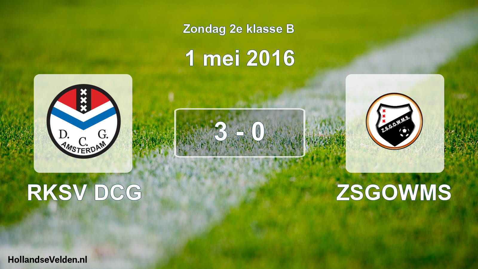 Total number of matches played: RKSV DCG - ZSGOWMS 3 - 0 (1 May 2016)