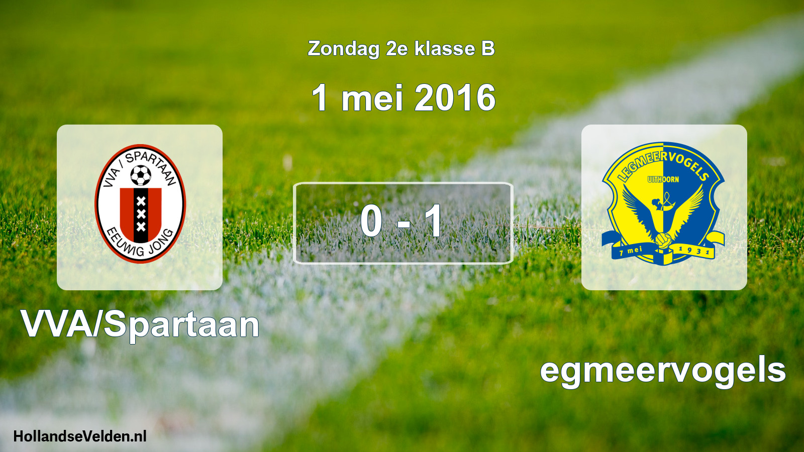 Total number of matches played: VVA/Spartaan - Legmeervogels 0 - 1 (1 May 2016)