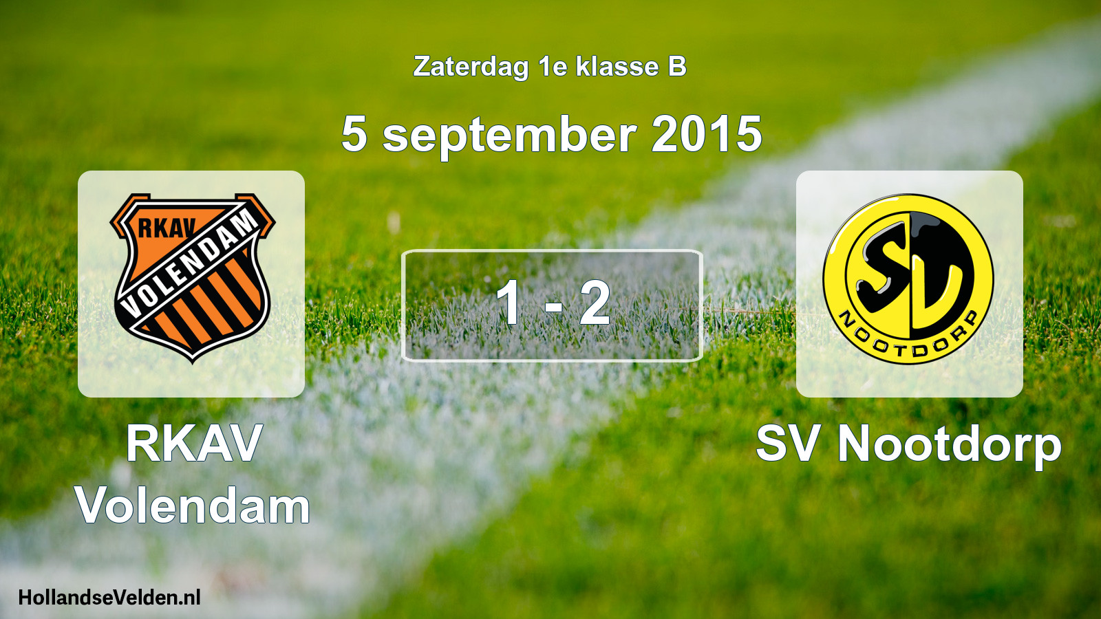 Total number of matches played: RKAV Volendam - SV Nootdorp 1 - 2 (5 September 2015)