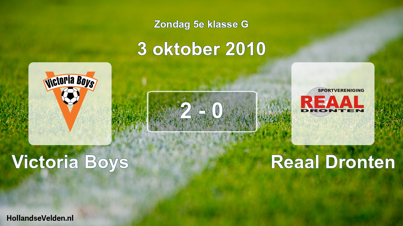 Total number of matches played: Victoria Boys - Reaal Dronten 2 - 0 (3 October 2010)