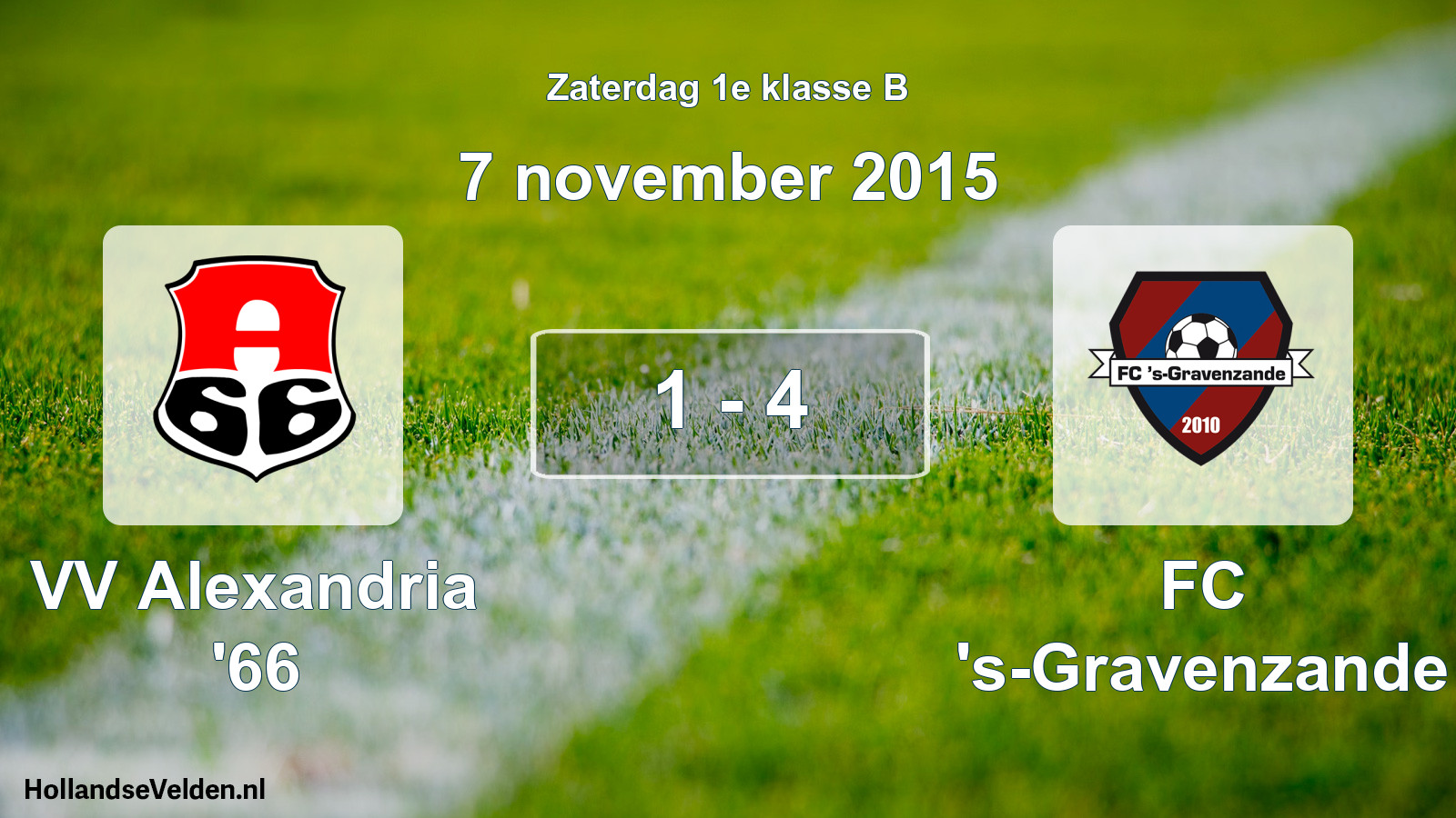 Total number of matches played: VV Alexandria '66 - FC 's-Gravenzande 1 - 4 (7 November 2015)