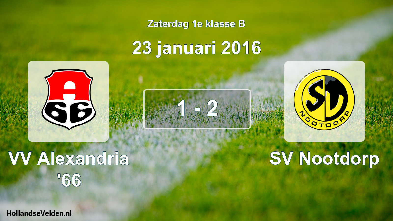 Total number of matches played: VV Alexandria '66 - SV Nootdorp 1 - 2 (23 January 2016)
