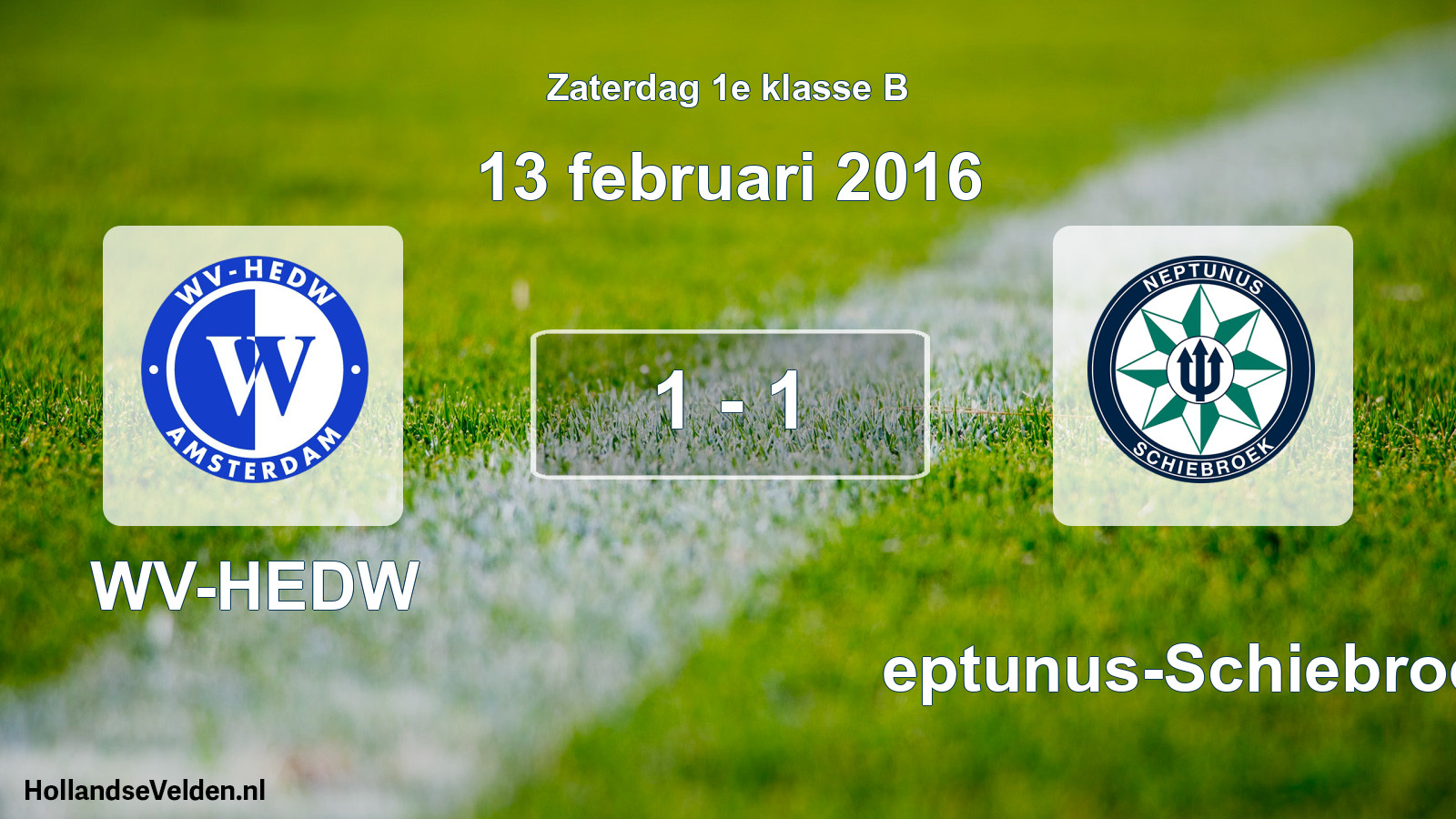 Total number of matches played: WV-HEDW - Neptunus-Schiebroek 1 - 1 (13 February 2016)