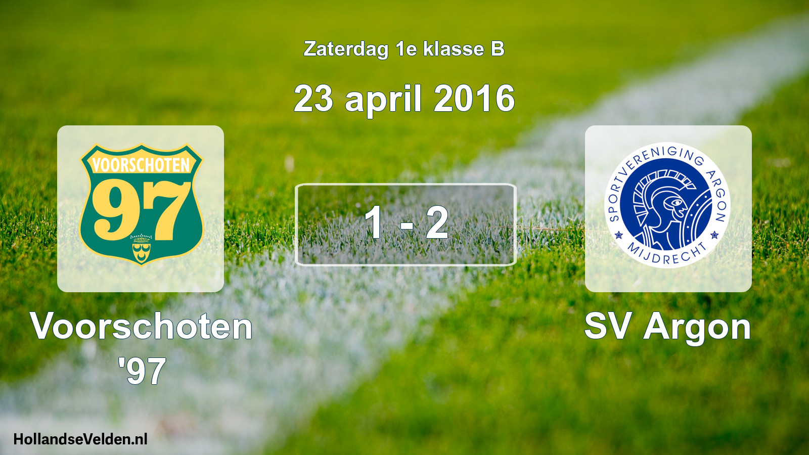 Total number of matches played: Voorschoten '97 - SV Argon 1 - 2 (23 April 2016)