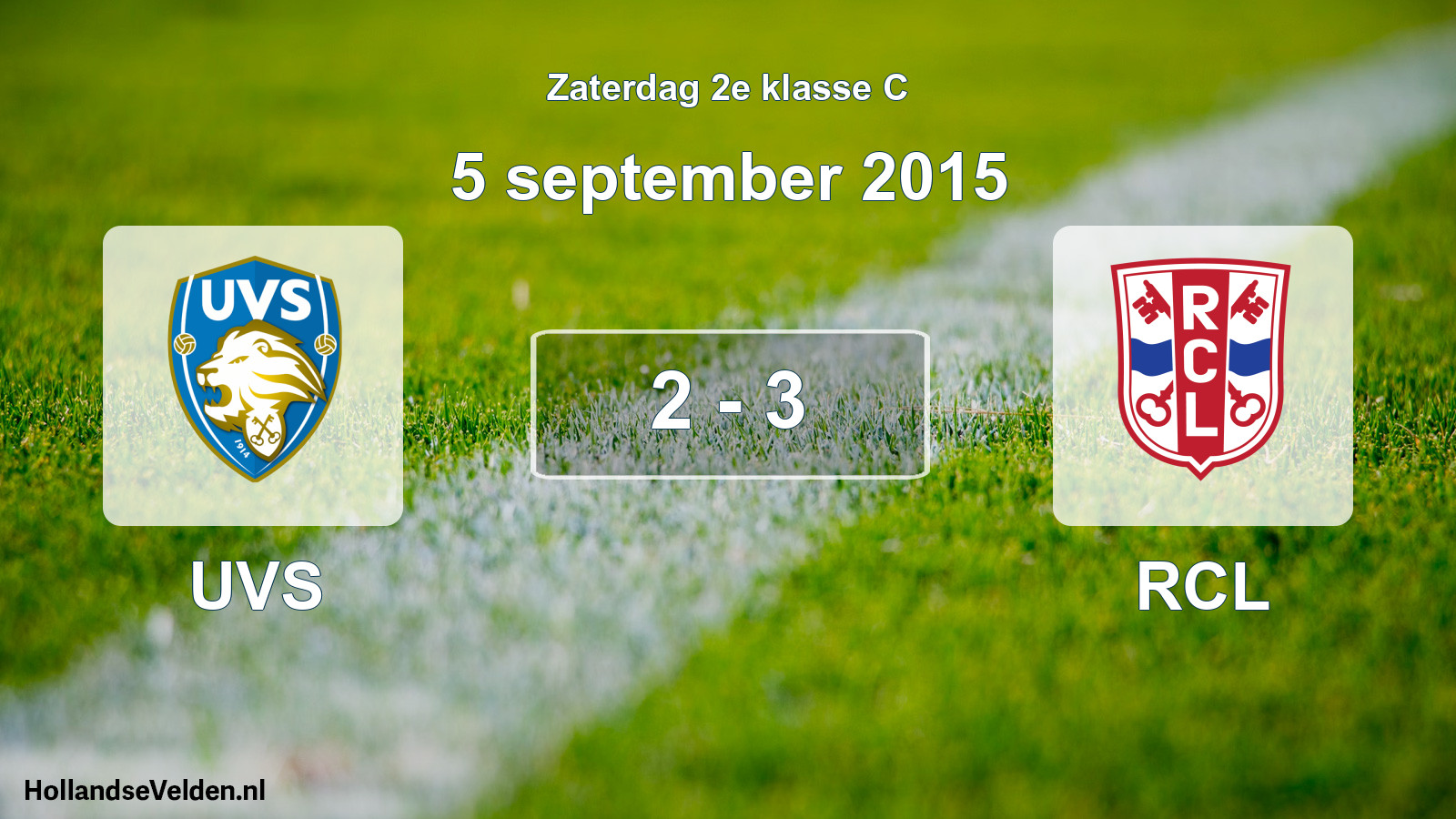 Total number of matches played: UVS - RCL 2 - 3 (5 September 2015)