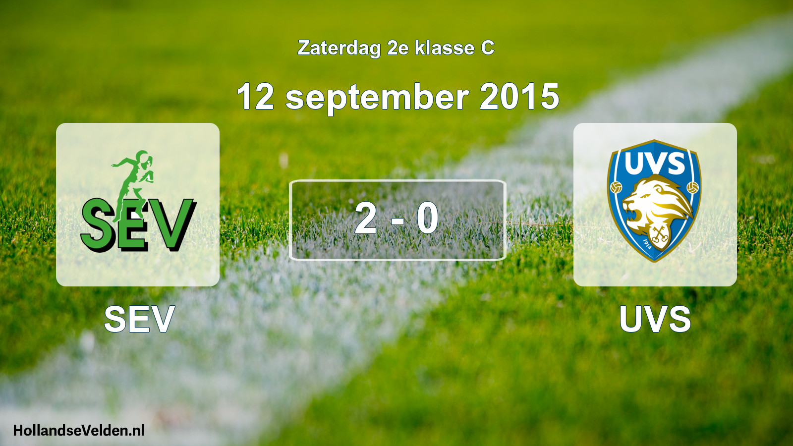 Total number of matches played: SEV - UVS 2 - 0 (12 September 2015)