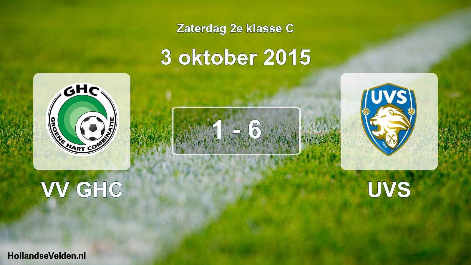 Total number of matches played: VV GHC - UVS 1 - 6 (3 October 2015)
