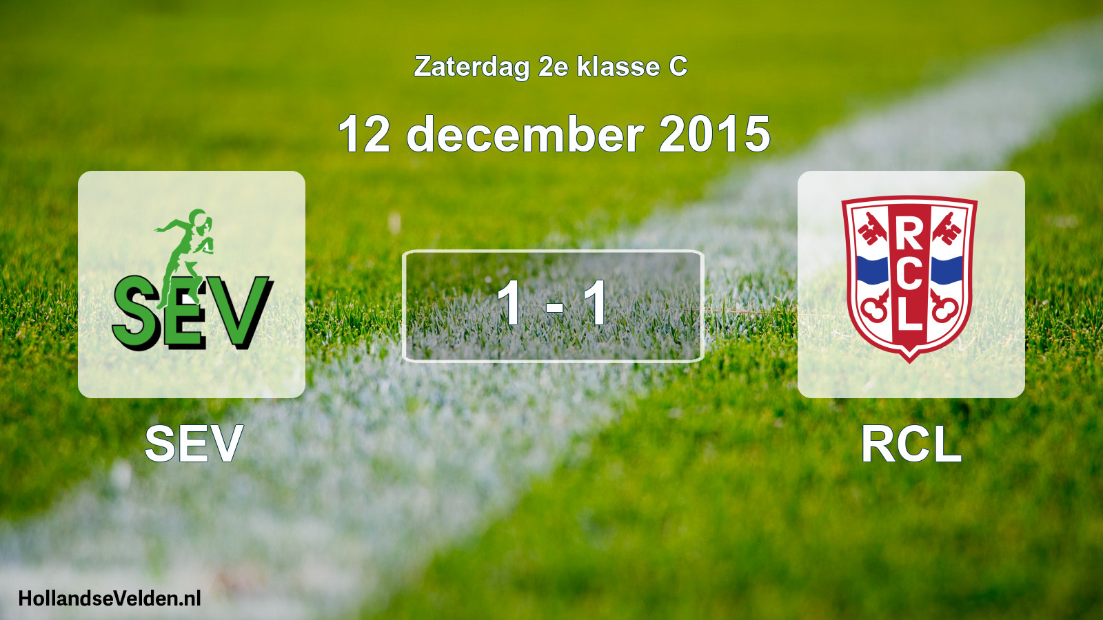 Total number of matches played: SEV - RCL 1 - 1 (12 December 2015)