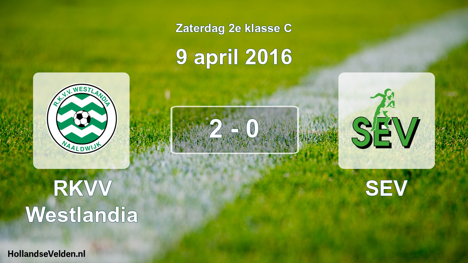 Total number of matches played: RKVV Westlandia - SEV 2 - 0 (9 April 2016)