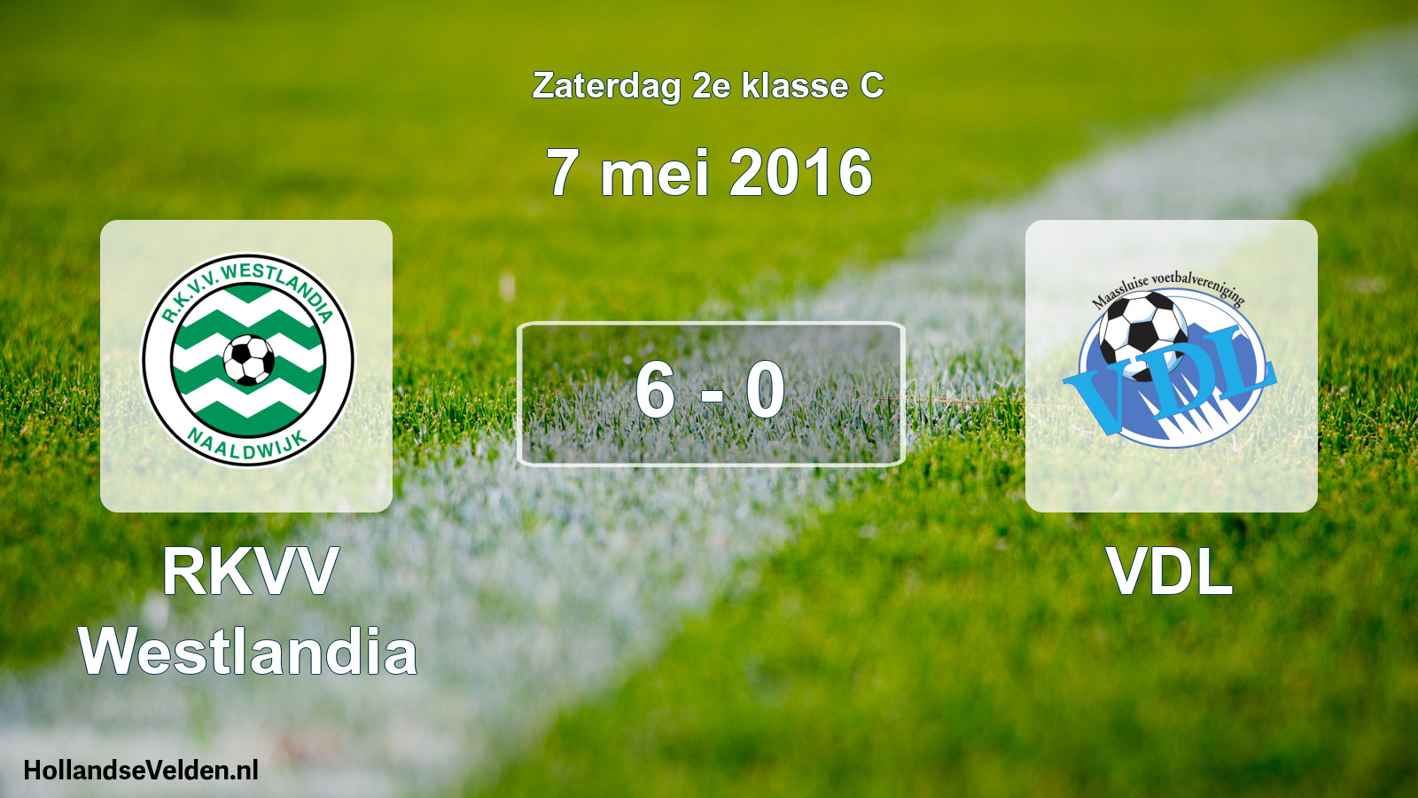 Total number of matches played: RKVV Westlandia - VDL 6 - 0 (7 May 2016)
