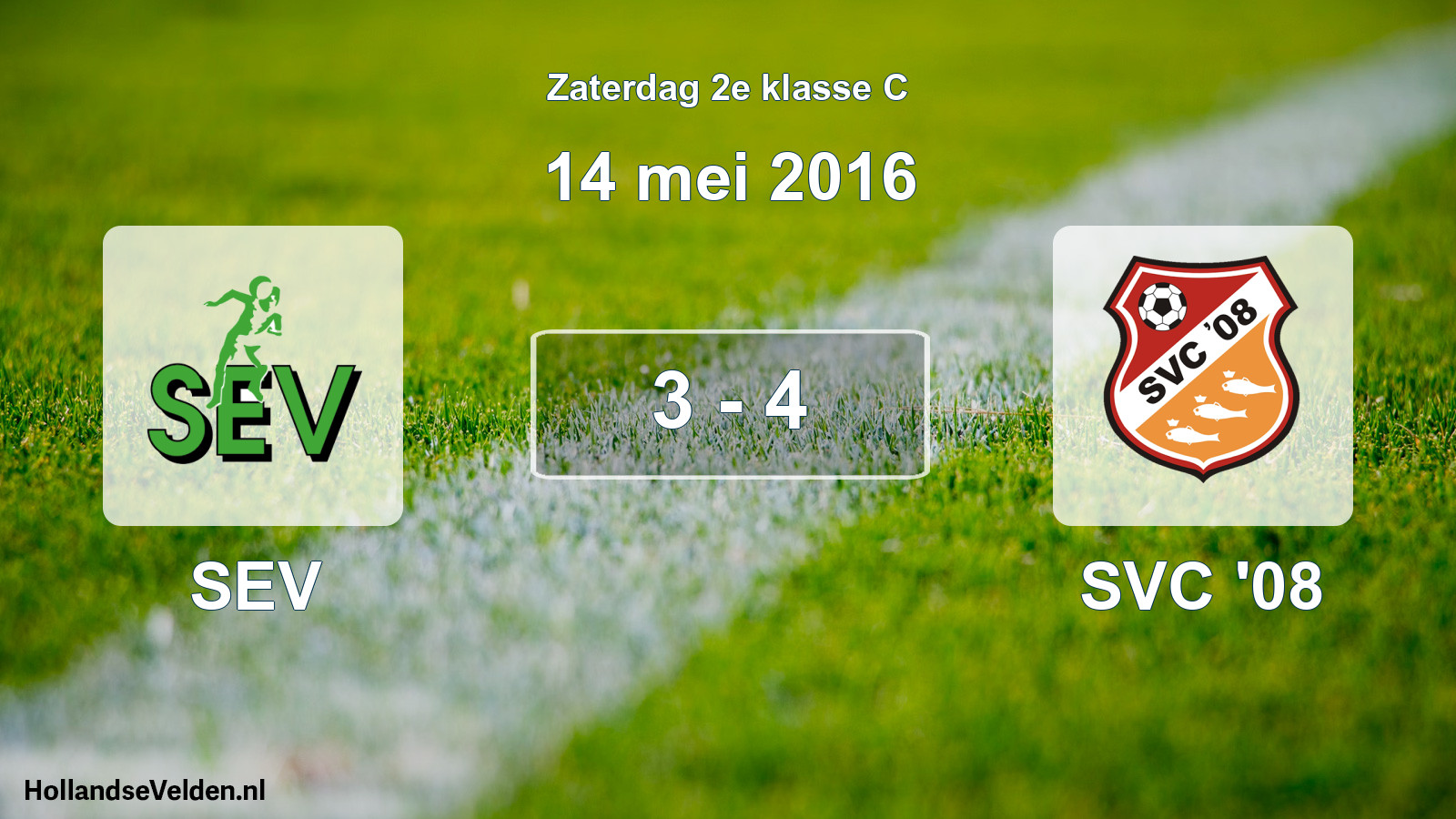 Total number of matches played: SEV - SVC '08 3 - 4 (14 May 2016)