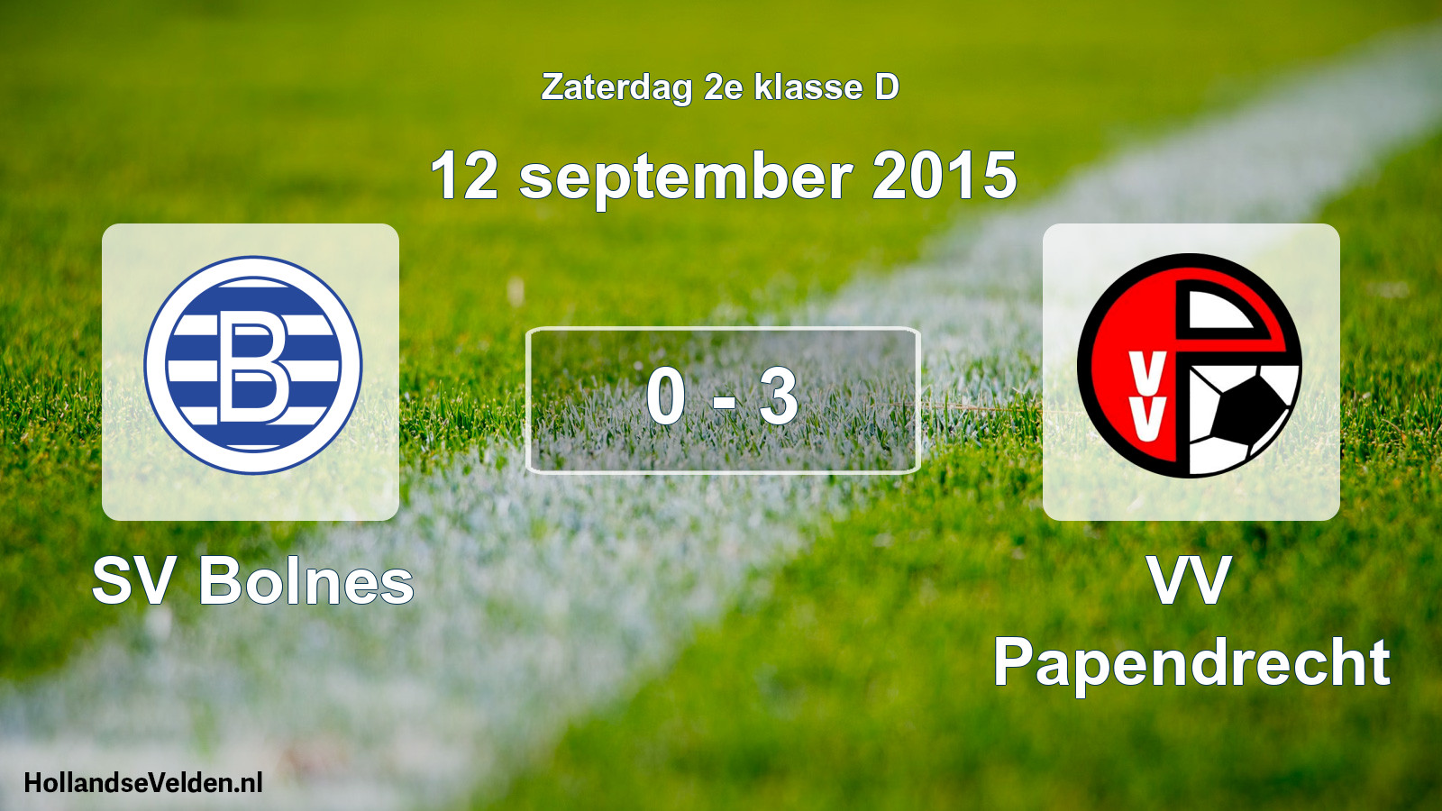 Total number of matches played: SV Bolnes - VV Papendrecht 0 - 3 (12 September 2015)