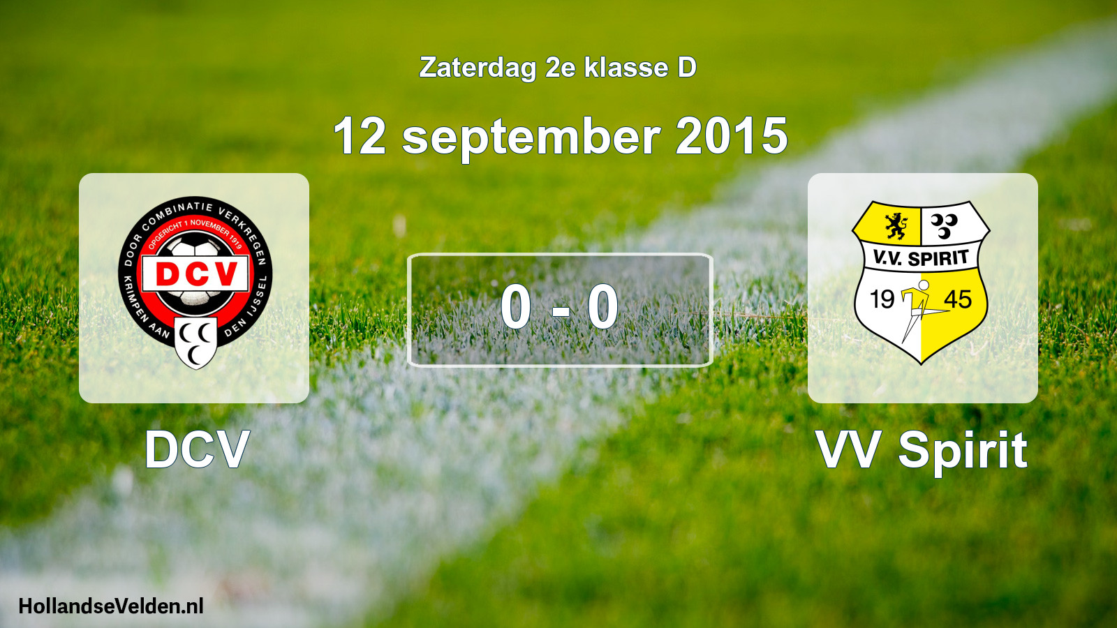 Total number of matches played: DCV - VV Spirit 0 - 0 (12 September 2015)
