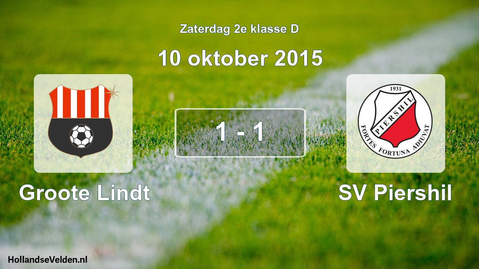 Total number of matches played: Groote Lindt - SV Piershil 1 - 1 (10 October 2015)