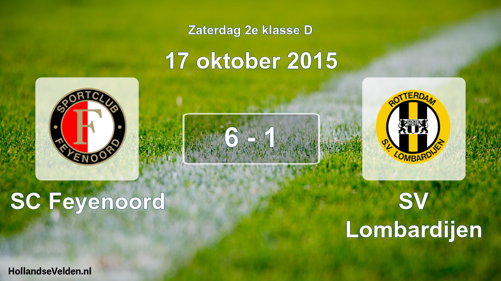 Total number of matches played: SC Feyenoord - SV Lombardijen 6 - 1 (17 October 2015)