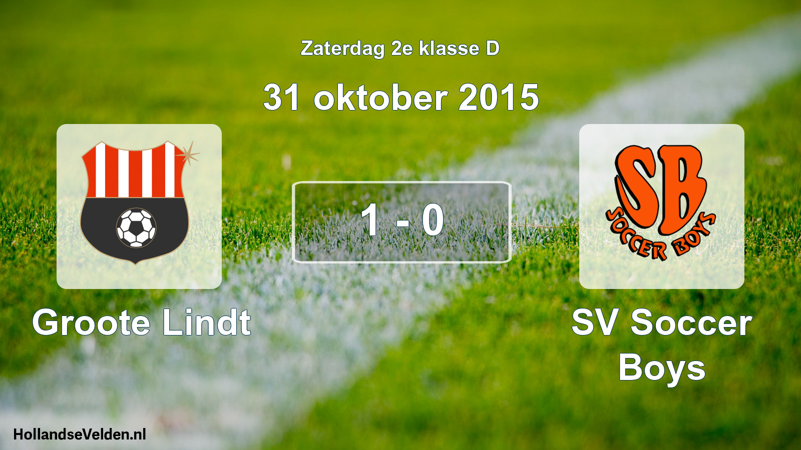 Total number of matches played: Groote Lindt - SV Soccer Boys 1 - 0 (31 October 2015)