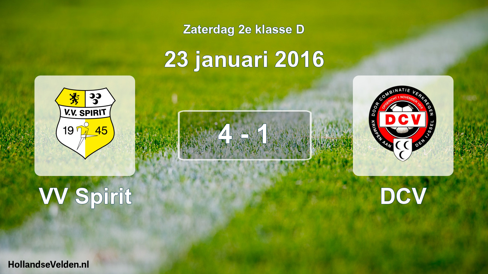 Total number of matches played: VV Spirit - DCV 4 - 1 (23 January 2016)