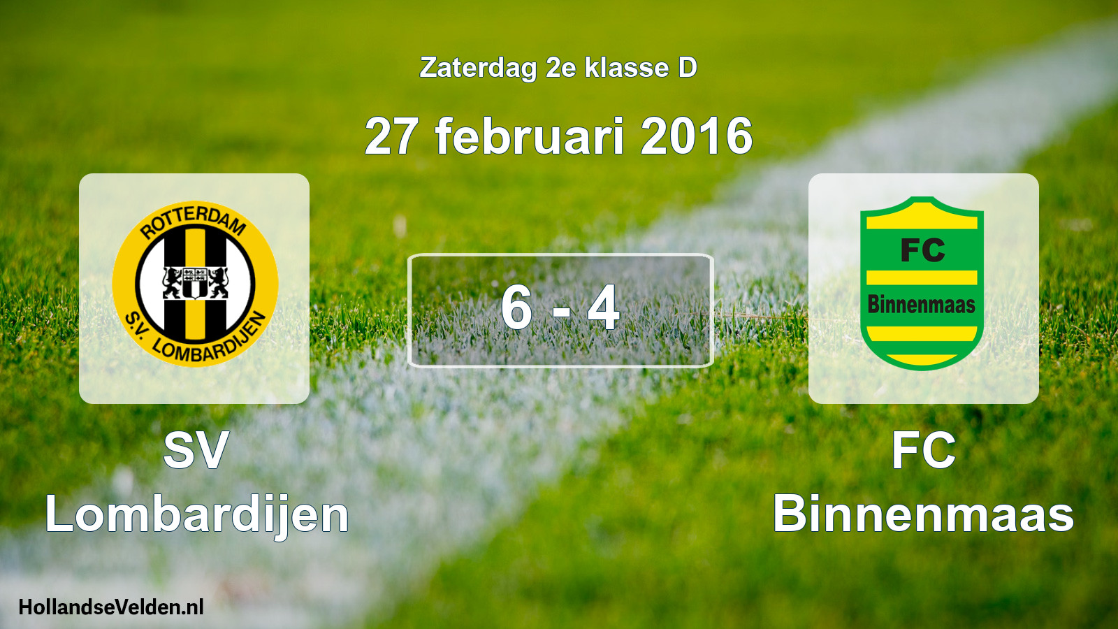 Total number of matches played: SV Lombardijen - FC Binnenmaas 6 - 4 (27 February 2016)