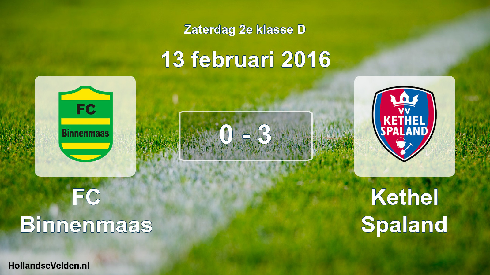 Total number of matches played: FC Binnenmaas - Kethel Spaland 0 - 3 (13 February 2016)