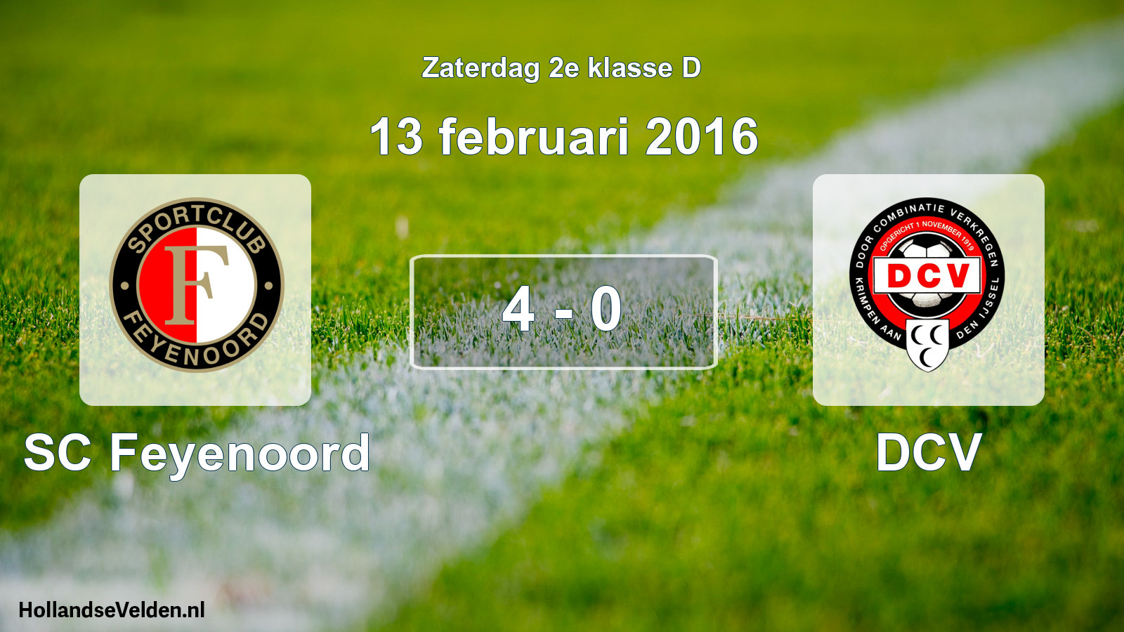 Total number of matches played: SC Feyenoord - DCV 4 - 0 (13 February 2016)