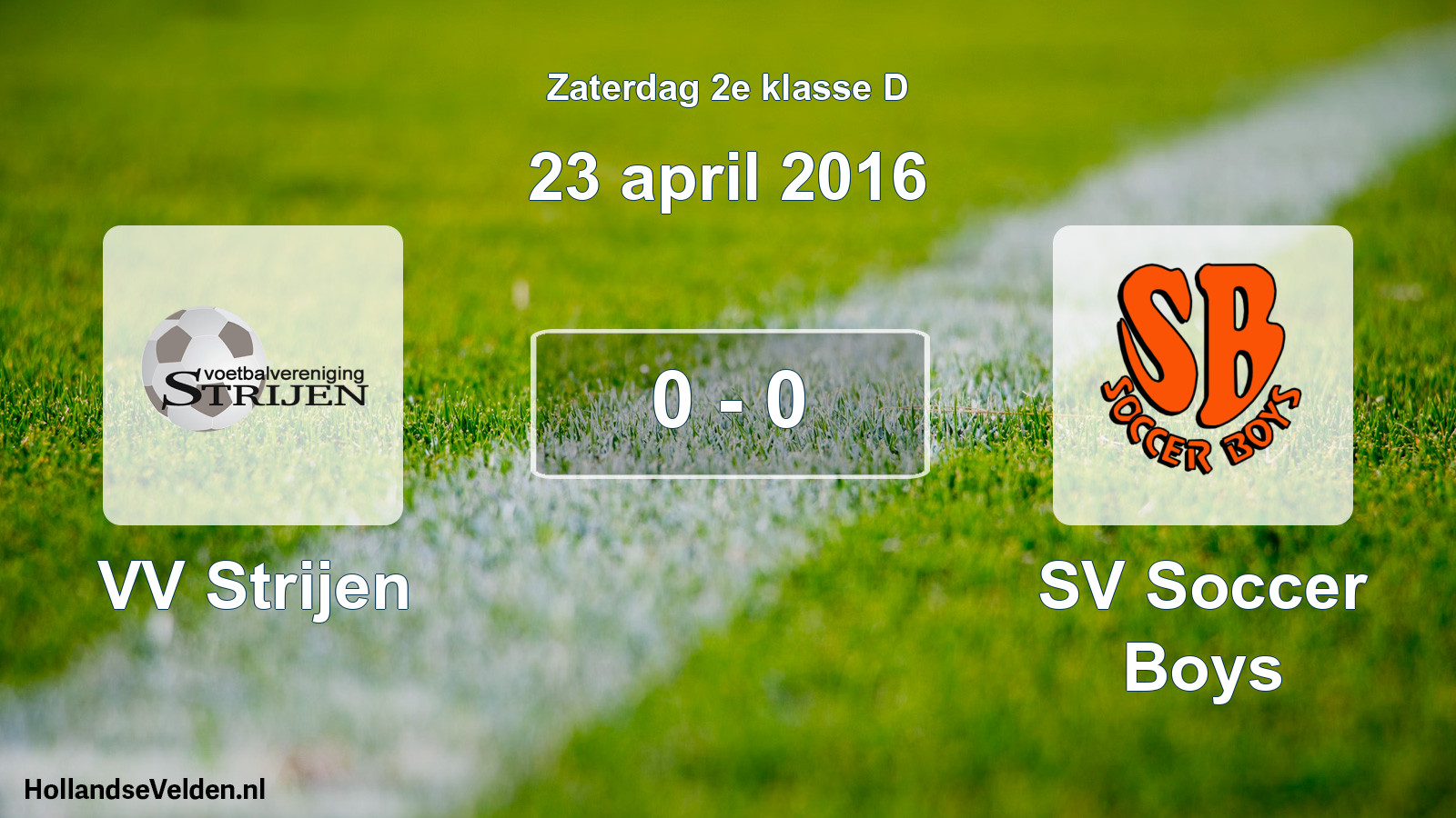 Total number of matches played: VV Strijen - SV Soccer Boys 0 - 0 (23 April 2016)