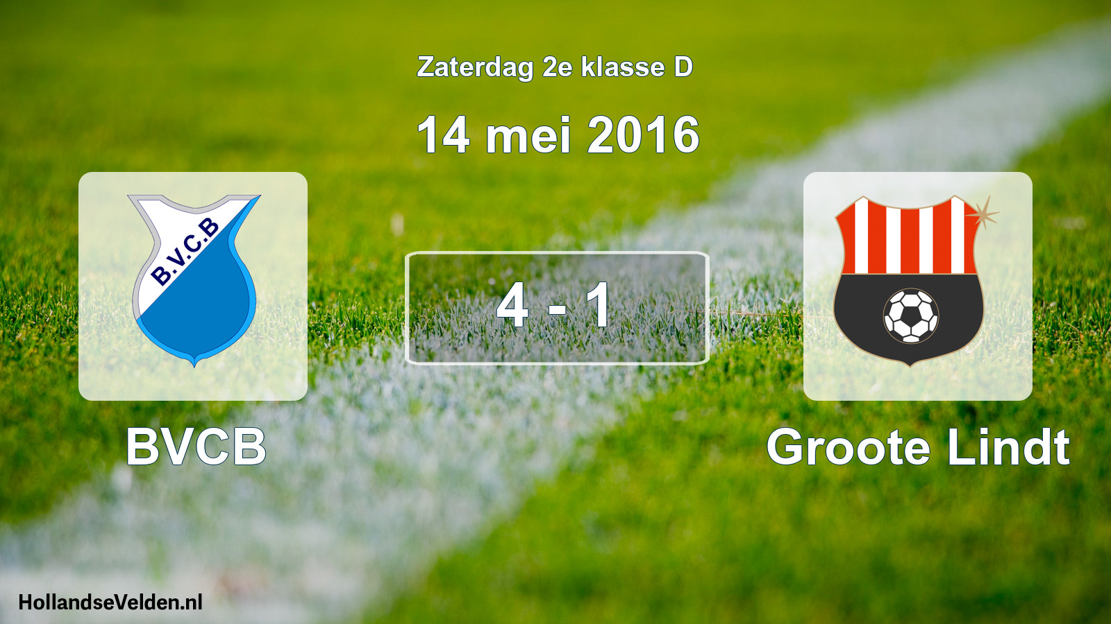 Total number of matches played: BVCB - Groote Lindt 4 - 1 (14 May 2016)