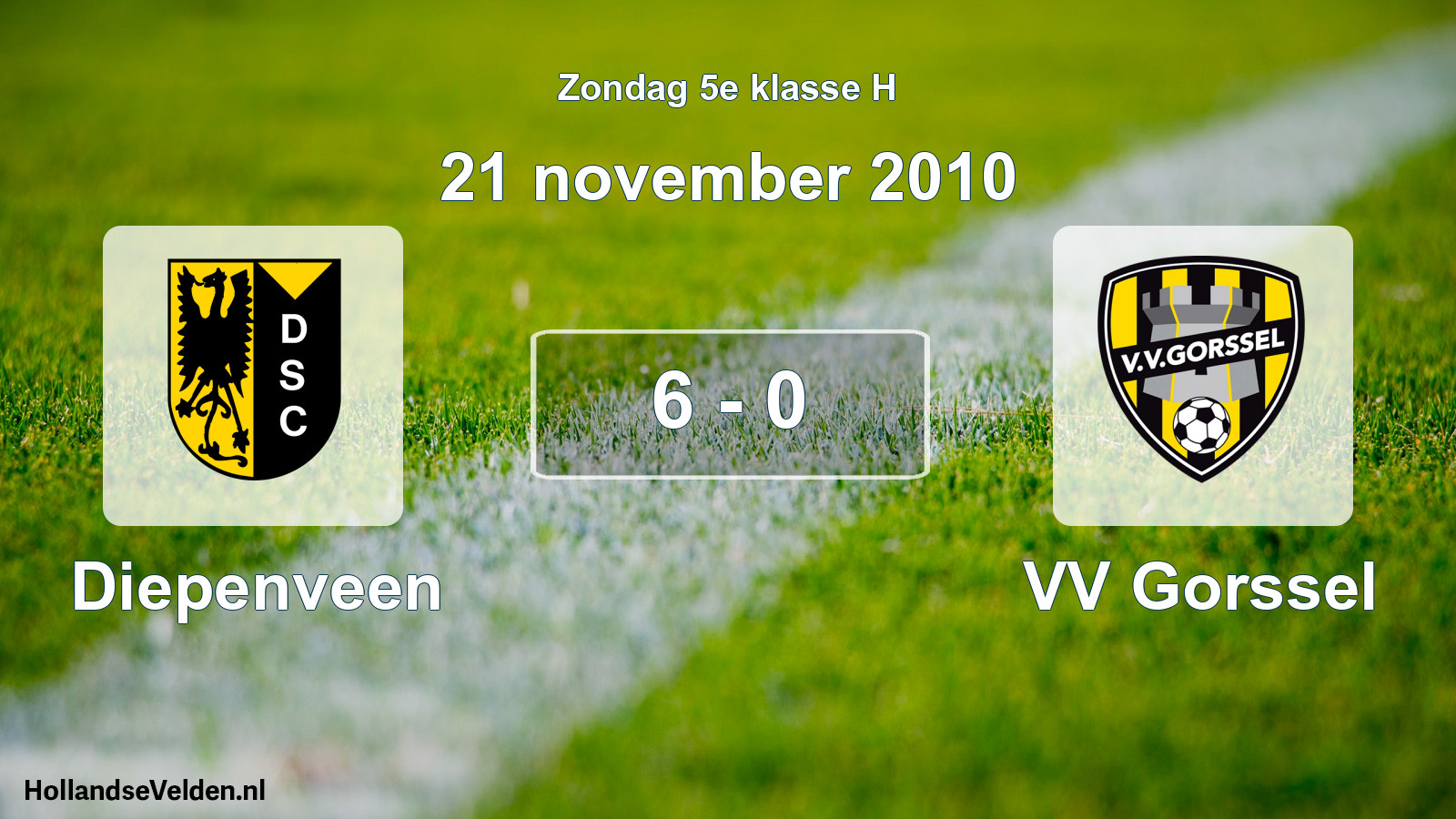 Total number of matches played: Diepenveen - VV Gorssel 6 - 0 (21 November 2010)