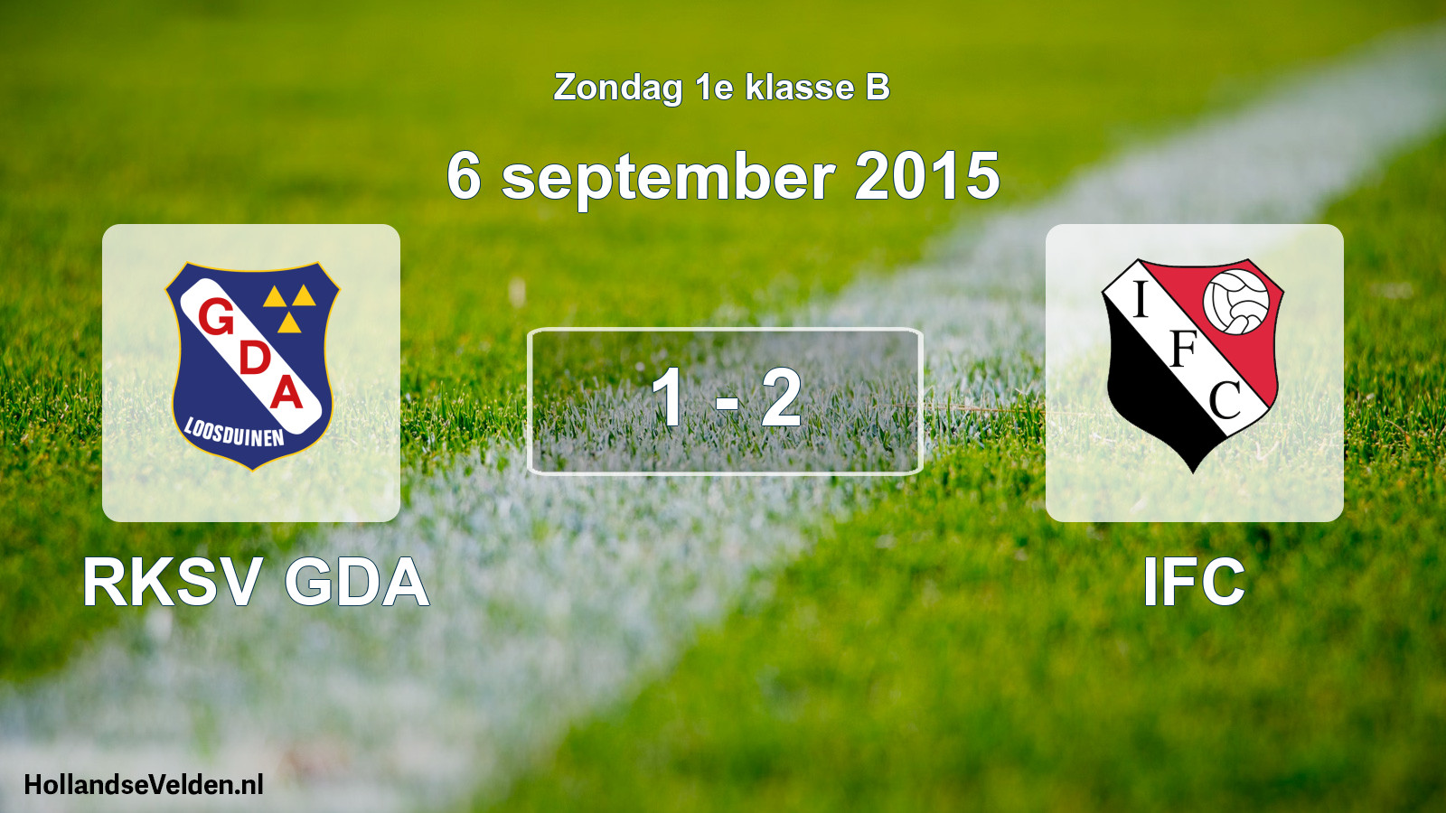 Total number of matches played: RKSV GDA - IFC 1 - 2 (6 September 2015)