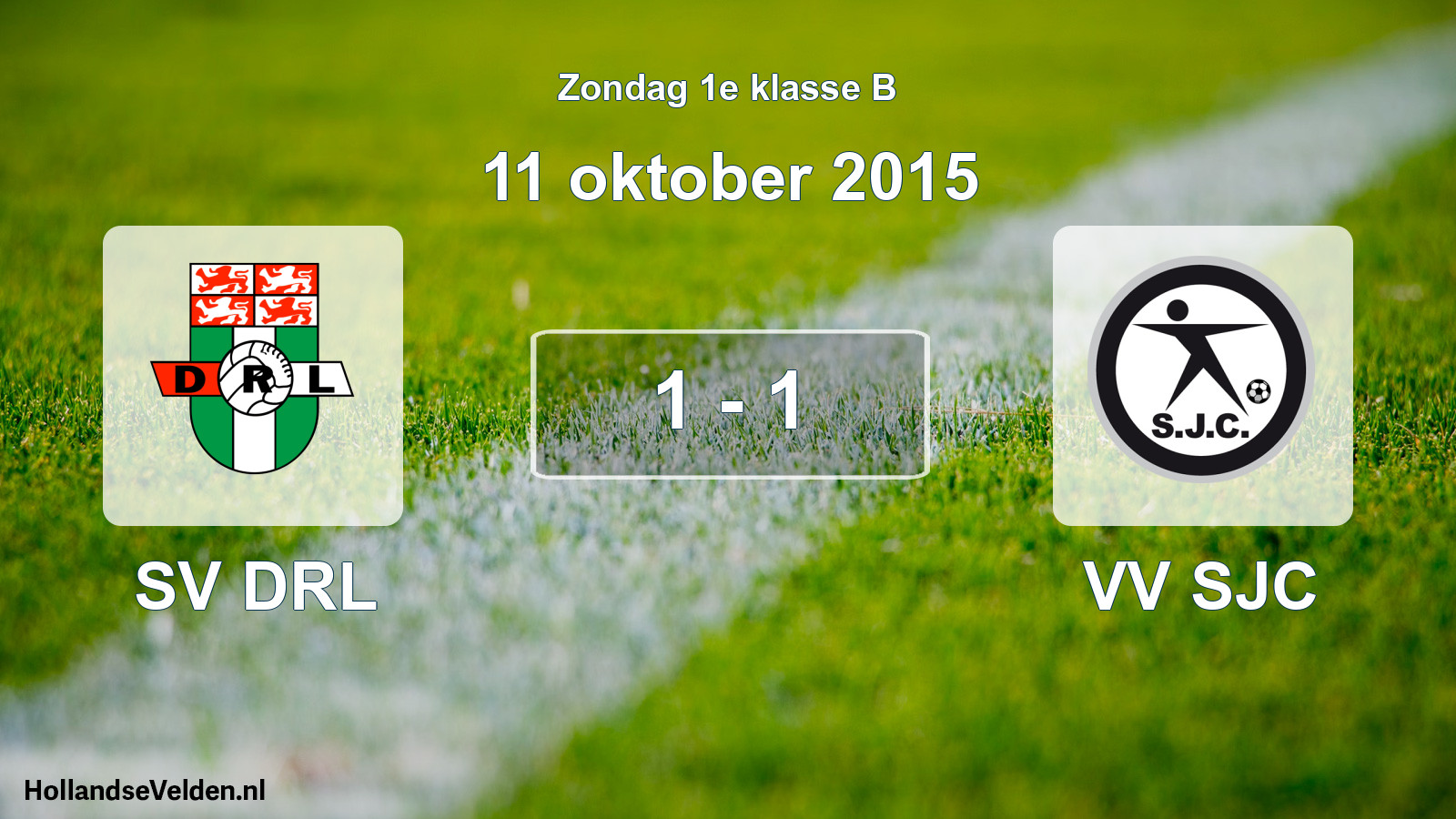 Total number of matches played: SV DRL - VV SJC 1 - 1 (11 October 2015)