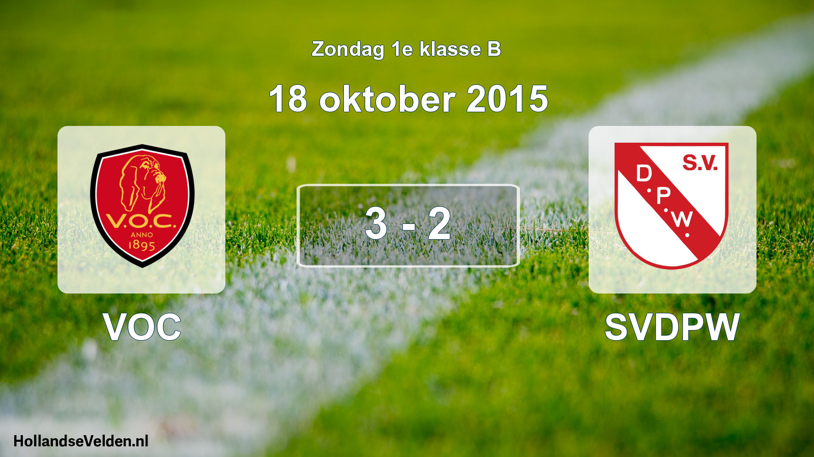 Total number of matches played: VOC - SVDPW 3 - 2 (18 October 2015)