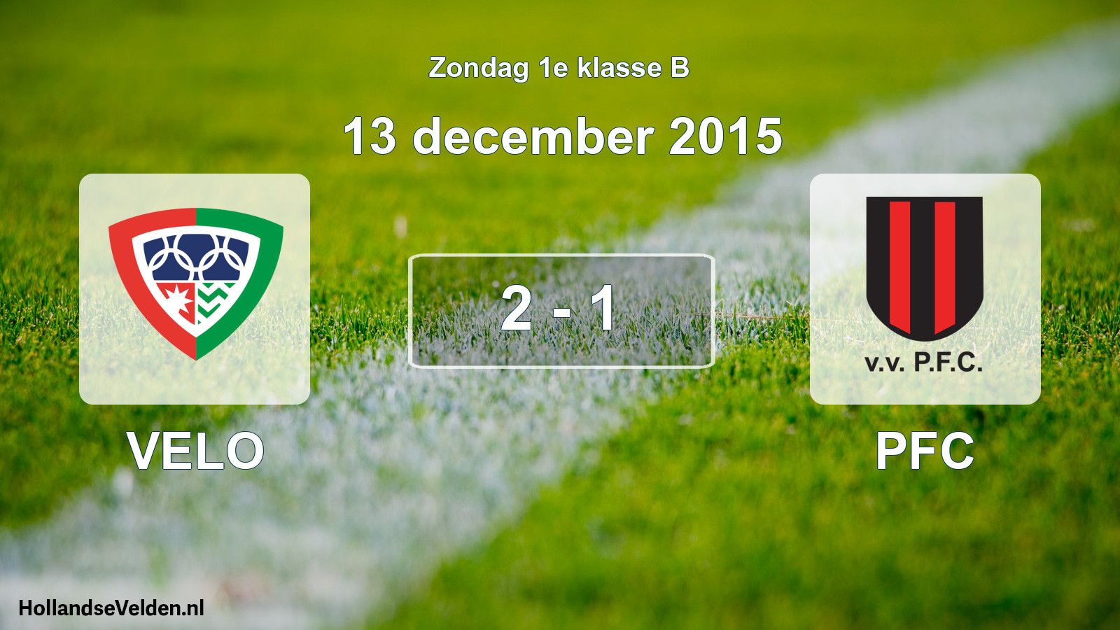 Total number of matches played: VELO - PFC 2 - 1 (13 December 2015)