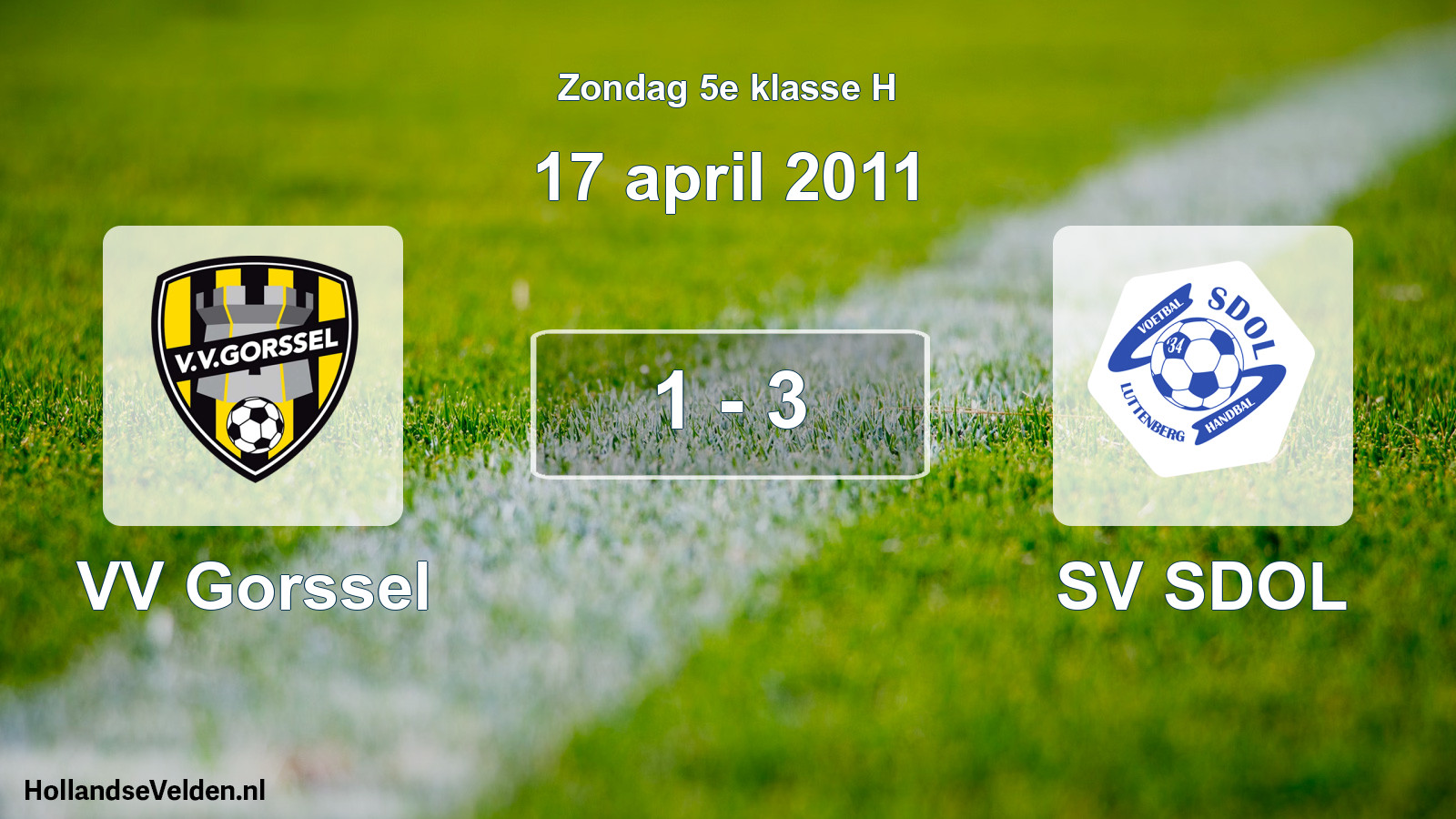 Total number of matches played: VV Gorssel - SV SDOL 1 - 3 (17 April 2011)