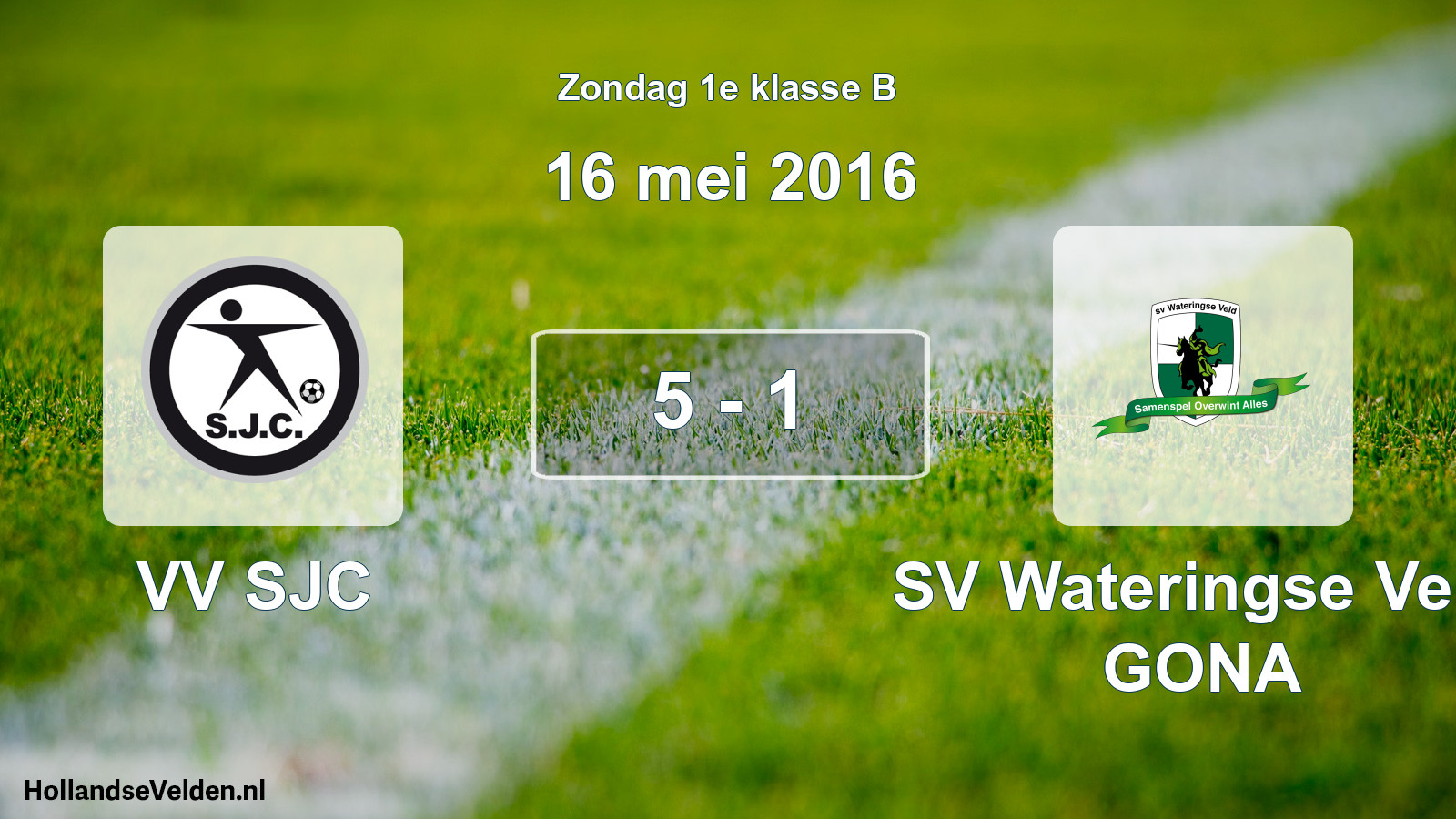 Total number of matches played: VV SJC - SV Wateringse Veld GONA 5 - 1 (16 May 2016)