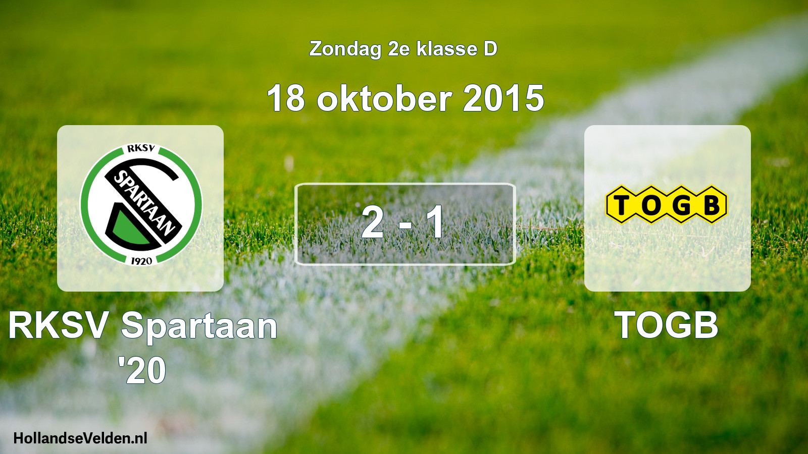 Total number of matches played: RKSV Spartaan '20 - TOGB 2 - 1 (18 October 2015)