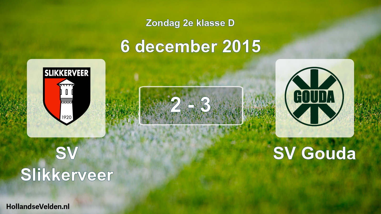 Total number of matches played: SV Slikkerveer - SV Gouda 2 - 3 (6 December 2015)