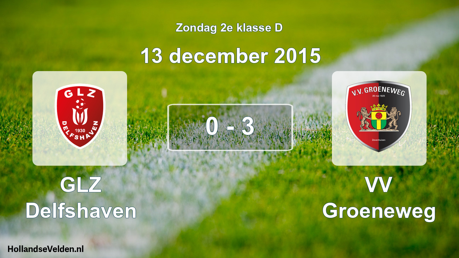 Total number of matches played: GLZ Delfshaven - VV Groeneweg 0 - 3 (13 December 2015)